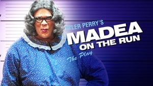 Tyler Perry's Madea on the Run - The Play háttérkép