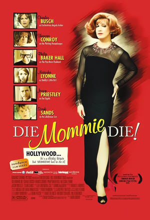 Die, Mommie, Die! poszter