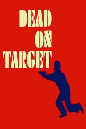 Dead on Target poszter