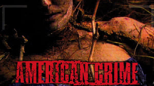 American Crime háttérkép