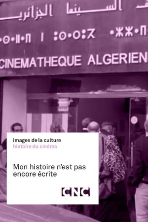 Mon Histoire N'est Pas Encore Écrite poszter