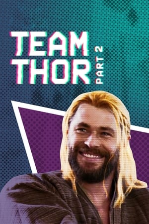 Team Thor: Part 2