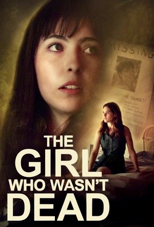 The Girl Who Wasn't Dead poszter