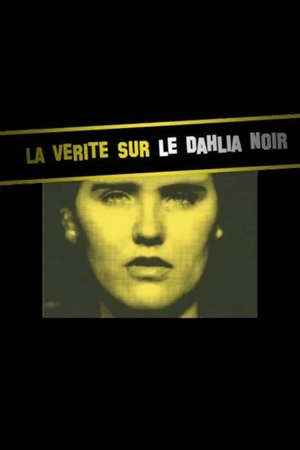 La Verite sur le Dahlia noir