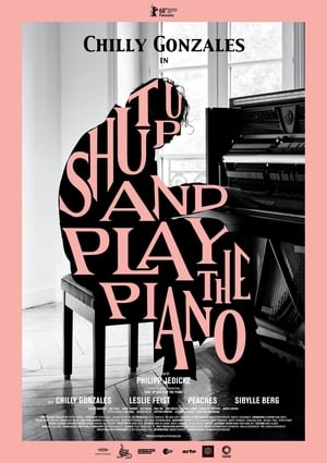 Shut Up and Play the Piano poszter