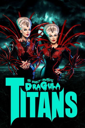 The Boulet Brothers' Dragula: Titans poszter