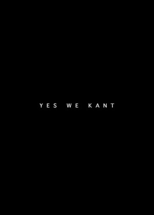 Yes We Kant poszter
