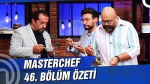 MasterChef Türkiye 4. évad Ep.46 46. epizód