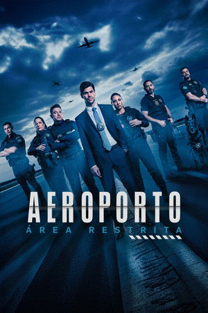Aeroporto: Área Restrita poszter