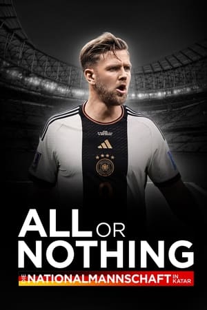 All or Nothing: Die Nationalmannschaft in Katar poszter