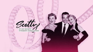 Scotty and the Secret History of Hollywood háttérkép