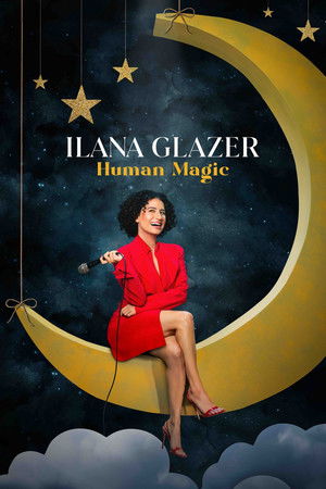 Ilana Glazer: Az emberi csoda poszter