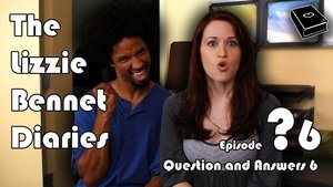 The Lizzie Bennet Diaries Specials Ep.6 6. epizód