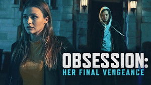 Obsession: Her Final Vengeance háttérkép