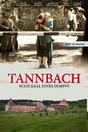 Tannbach – Schicksal eines Dorfes poszter