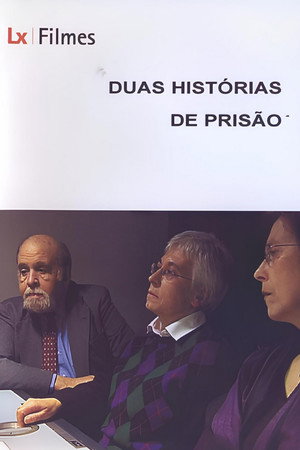 Duas Histórias de Prisão poszter
