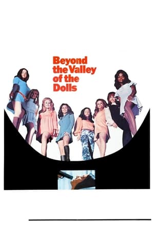 Beyond the Valley of the Dolls poszter