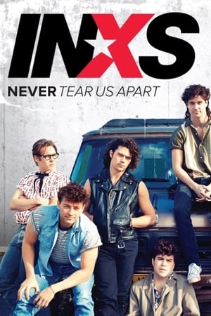 INXS : Never Tear Us Apart poszter