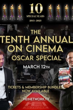 The 10th Annual On Cinema Oscar Special poszter