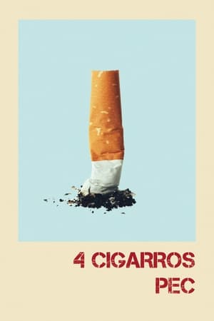 4 Cigarros Por El Culo poszter