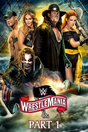 WWE WrestleMania 36: Part 1 poszter