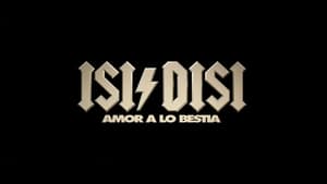 Isi/Disi - Amor a lo bestia háttérkép