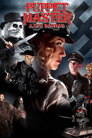 Puppet Master X: Axis Rising poszter