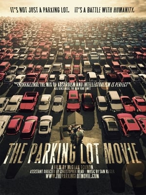 The Parking Lot Movie