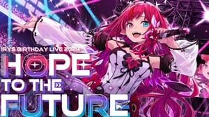 HOPE TO THE FUTURE IRyS 2024 Birthday 3D LIVE háttérkép