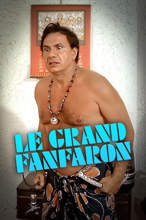 Le Grand Fanfaron poszter