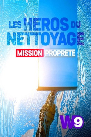 Les héros du nettoyage : Mission propreté poszter