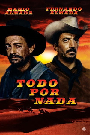 Todo Por Nada poszter