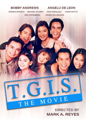 T.G.I.S.: The Movie poszter