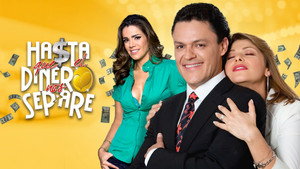 Hasta que el dinero nos separe kép