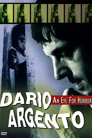 Dario Argento: An Eye for Horror poszter