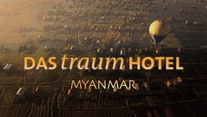 Álomhotel 1. évad Ep.19 Mianmar