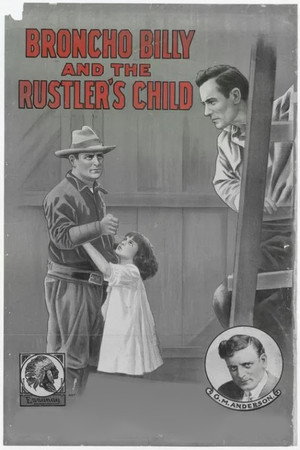 Broncho Billy and the Rustler's Child poszter