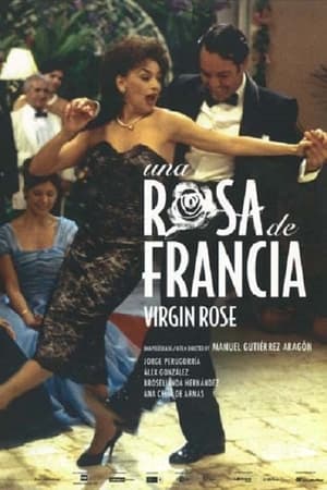 Una rosa de Francia poszter