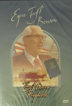 Ezra Taft Benson: The Modern Prophets poszter