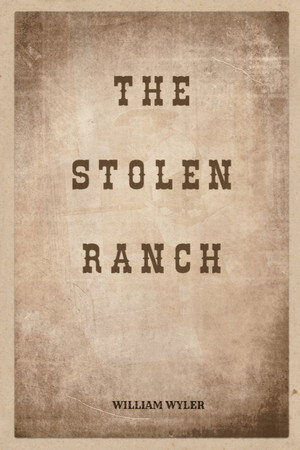 The Stolen Ranch poszter