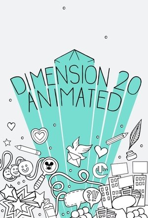 Dimension 20 Animated poszter