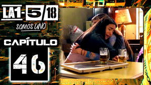 La 1-5/18 Somos uno 1. évad Ep.46 46. epizód