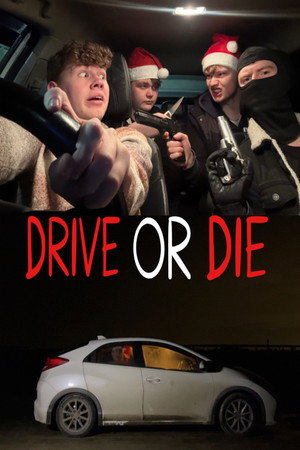 Drive or Die poszter
