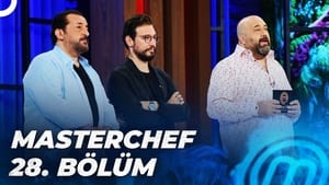 MasterChef Türkiye 5. évad Ep.28 28. epizód