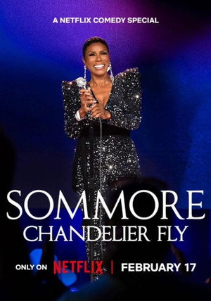 Sommore: Chandelier Fly poszter