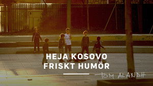 Heja Kosovo friskt humör háttérkép