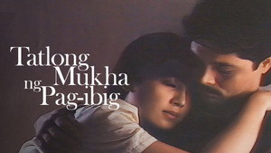 Tatlong Mukha ng Pag-ibig háttérkép