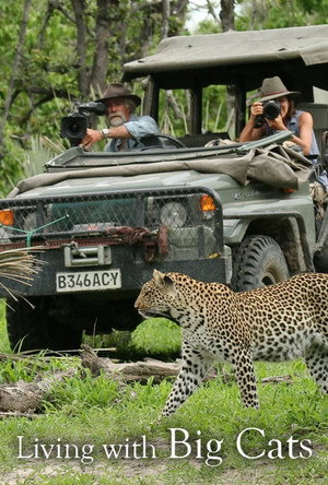 Living With Big Cats: Revealed poszter