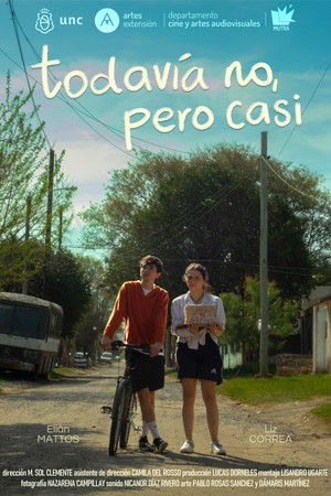 Todavía no, pero casi poszter