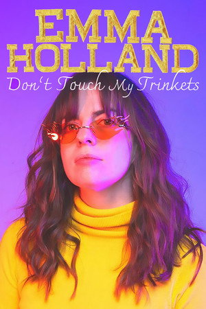 Emma Holland: Don't Touch My Trinkets poszter